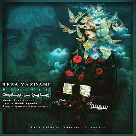 دانلود آهنگ جدید رضا یزدانی پیانیست Reza Yazdani Pianist دانلود آهنگ جدید رضا یزدانی پیانیست
