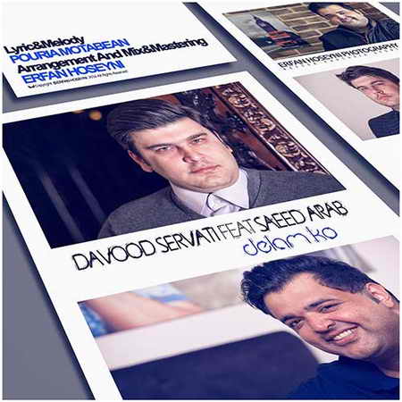 دانلود آهنگ داوود ثروتی و سعید عرب دلم کو Davood Servati Saeed Arab Delam Ko دانلود آهنگ داوود ثروتی و سعید عرب دلم کو