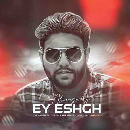 دانلود آهنگ علیرضا ان جی ای عشق Alireza Nj Ey Eshgh دانلود آهنگ علیرضا ان جی ای عشق