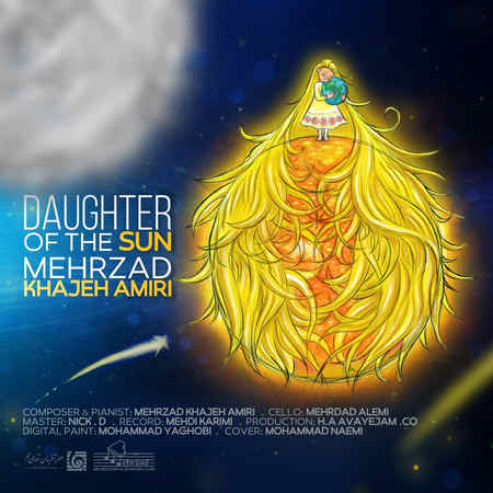 دانلود آهنگ مهرزاد خواجه امیری دختر خورشید Mehrzad Khajeh Amiri Daughter Of The Sun دانلود آهنگ مهرزاد خواجه امیری دختر خورشید