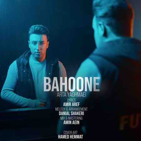 Arta Yaghmaei Bahoone دانلود آهنگ آرتا یغمایی بهونه