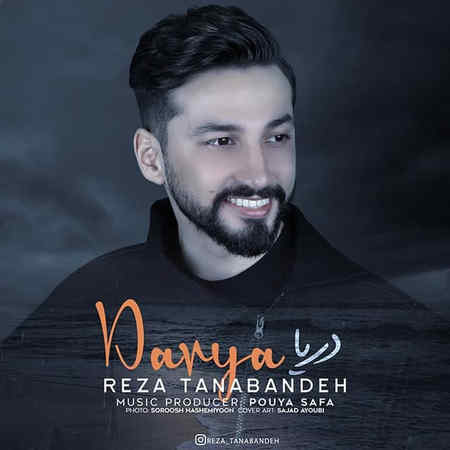 دانلود آهنگ رضا تنابنده دریا Reza Tanabande Darya دانلود آهنگ رضا تنابنده دریا