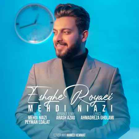 photo ۲۰۲۱ ۱۲ ۲۱ ۱۶ ۳۳ ۵۹ دانلود آهنگ مهدی نیازی عشق رویایی