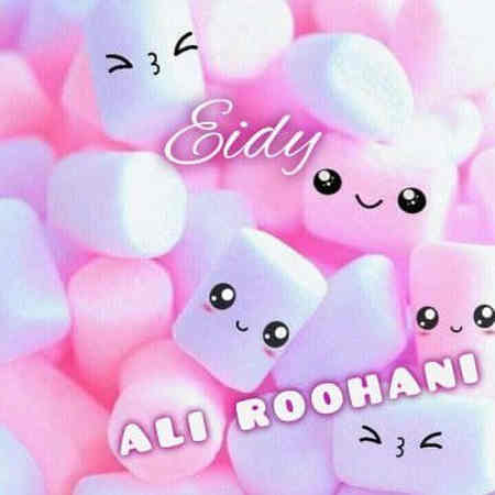 Ali Roohani Eydi دانلود آهنگ علی روحانی عیدی