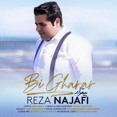 دانلود آهنگ رضا نجفی بی قرار Reza Najafi Bigharar دانلود آهنگ رضا نجفی بی قرار