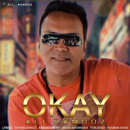 Ali Ramooz Ok دانلود آهنگ علی راموز اکی
