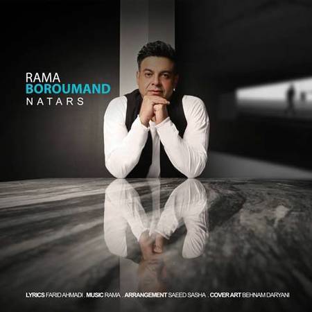 Rama Boroumand Natars دانلود آهنگ راما برومند نترس