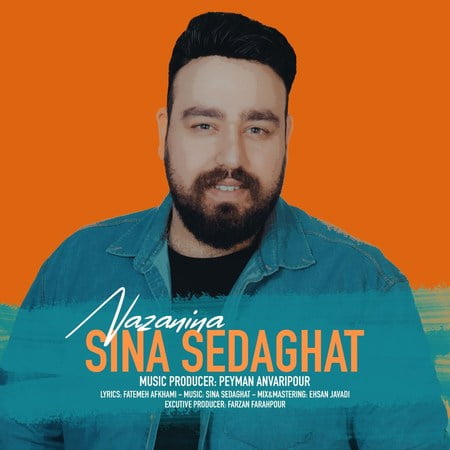 Sina Sedaghat Nazanina دانلود آهنگ سینا صداقت نازنینا