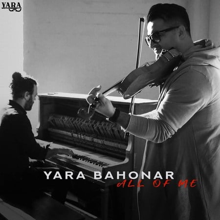 دانلود آهنگ یارا باهنر آل آو می Yara Bahonar All Of Me دانلود آهنگ یارا باهنر آل آو می