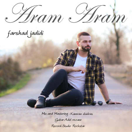 photo ۲۰۲۲ ۰۳ ۱۳ ۱۸ ۴۷ ۴۰ دانلود آهنگ فرشاد جدیدی آرام آرام