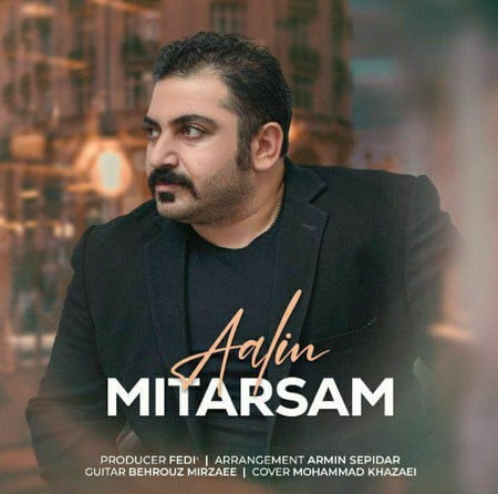 دانلود آهنگ عالین میترسم Aalin Mitarsam دانلود آهنگ عالین میترسم
