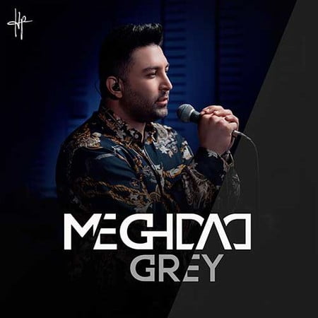 دانلود آلبوم مقداد Grey Meghdad Grey دانلود آلبوم مقداد Grey