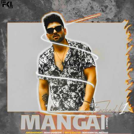 farhad k1 mangai دانلود آهنگ فرهاد کیوان منگی