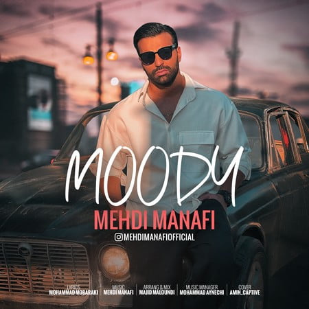 Mehdi Manafi Moody دانلود آهنگ مهدی منافی مودی