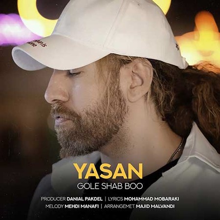 دانلود آهنگ یاسان گل شب بو Yasan Gole Shabboo دانلود آهنگ یاسان گل شب بو