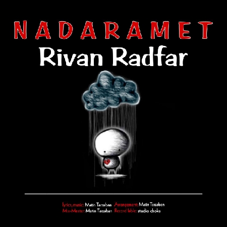 دانلود آهنگ ریوان رادفر ندارمت Rivan Radfar Nadaramet 27306 resize 77 دانلود آهنگ ریوان رادفر ندارمت