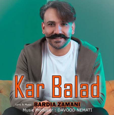 دانلود آهنگ بردیا زمانی کاربلد bardia zamani kar balad 00e36 دانلود آهنگ بردیا زمانی کاربلد