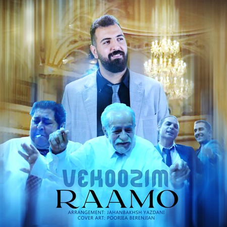 دانلود آهنگ رامو وکوزیم Raamo Vekoozim دانلود آهنگ رامو وکوزیم