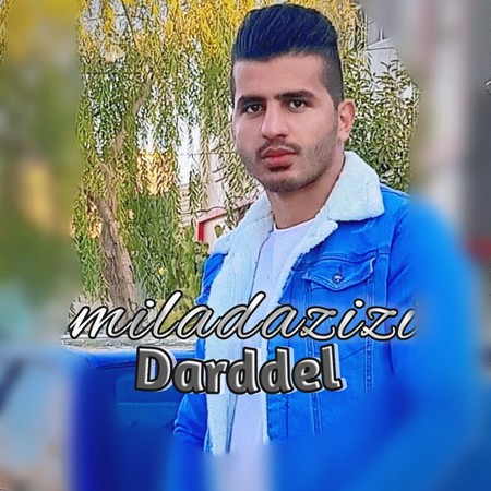 دانلود آهنگ میلاد عزیزی درد دل photo 2023 06 20 19 59 51 دانلود آهنگ میلاد عزیزی درد دل