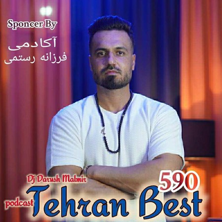 Dj Darush Malmir Tehran Best 590 دانلود ریمیکس دی جی داریوش مالمیر تهران بست 590