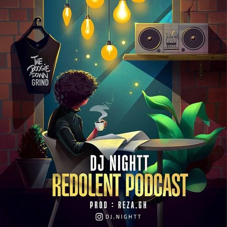 Dj Nightt Redolent Podcast دانلود پادکست ردولنت دی جی نایت