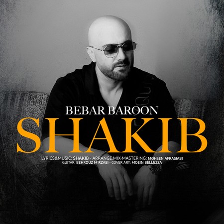 Shakib Bebar Baroon دانلود آهنگ شکیب ببار بارون