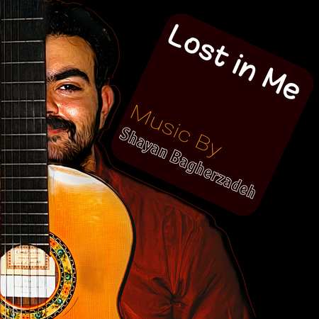 Shayan bagherzadsh Lost in me b3cb7 دانلود آهنگ شایان باقرزاده گمشده ای در من