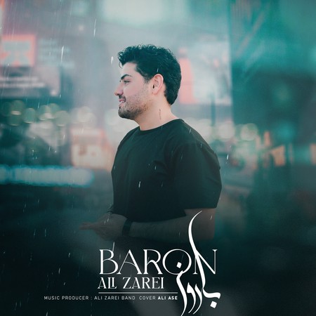 دانلود آهنگ علی زارعی بارون Ali zarei Baron 57a7e دانلود آهنگ علی زارعی بارون
