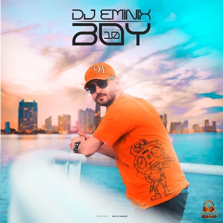 دانلود پادکست دی جی امینیکس Boy 10 Dj Eminix Boy 10 Nostalgia دانلود پادکست دی جی امینیکس Boy 10