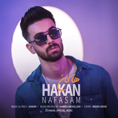 دانلود آهنگ هاکان نفسم HAKAN NAFASAM دانلود آهنگ هاکان نفسم