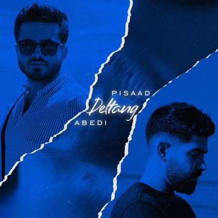 دانلود آهنگ پیصاد و عابدی دلتنگ PiSaaD Abedi Deltang دانلود آهنگ پیصاد و عابدی دلتنگ
