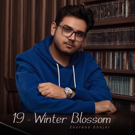 دانلود آهنگ سورنا قجر شکوفه زمستانی Sourena Ghajar 19 Winter Blossom f72b2 دانلود آهنگ سورنا قجر شکوفه زمستانی