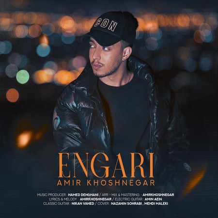 دانلود آهنگ امیر خوشنگار انگاری ENGARI 3 دانلود آهنگ امیر خوشنگار انگاری