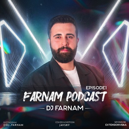 دانلود پادکست دیجی فرنام فرنام پادکست ۱ DJ Farnam Farnam Podcast eaa7e دانلود پادکست دیجی فرنام فرنام پادکست ۱