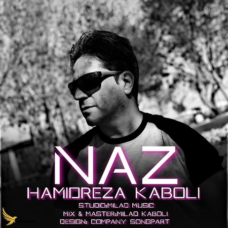 Hamid Reza Kaboli N A Z a9bac دانلود آهنگ حمید رضا کابلی ناز