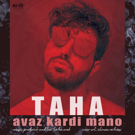 Taha Arab Avaz Kardi Mano e8e87 1 دانلود آهنگ طاها عرب عوض کردی منو