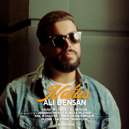 دانلود آهنگ علی بنسان نفس Ali Bensan Nafas دانلود آهنگ علی بنسان نفس