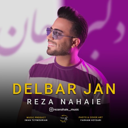 Reza Nahaie Delbar Jan دانلود آهنگ رضا نهایی دلبر جان
