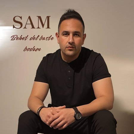 Sam Behet Del Baste Bodam دانلود آهنگ سم بهت دل بسته بودم