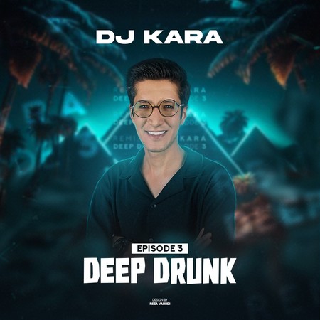 photo 2024 08 17 17 36 26 دانلود پادکست دیجی کارا دیپ درانک 3