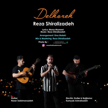 دانلود آهنگ رضا شیرعلیزاده دلهره Reza Shiralizadeh Delhoreh دانلود آهنگ رضا شیرعلیزاده دلهره