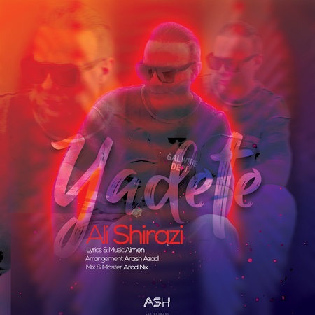 Ali Shirazi Yadete دانلود آهنگ علی شیرازی یادته