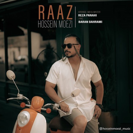 Hossein Moezi Raaz دانلود آهنگ حسین معزی راز