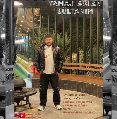 دانلود آهنگ یاماج اصلان سلطانیم Yamaj aslan Sultanim 049b7 دانلود آهنگ یاماج اصلان سلطانیم