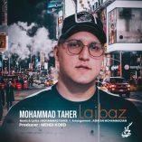 دانلود آهنگ محمد طاهر لجباز دانلود آهنگ محمد طاهر لجباز