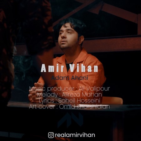 دانلود آهنگ امیر ویهان آدم آهنی Amir Vihan Adam Ahani 513cd دانلود آهنگ امیر ویهان آدم آهنی