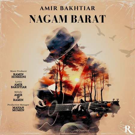 دانلود آهنگ امیر بختیار نگم برات amir bakhtiar nagam barat دانلود آهنگ امیر بختیار نگم برات