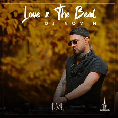 دانلود ریمیکس دی جی نوین Love & The Beat  دانلود ریمیکس دی جی نوین Love & The Beat