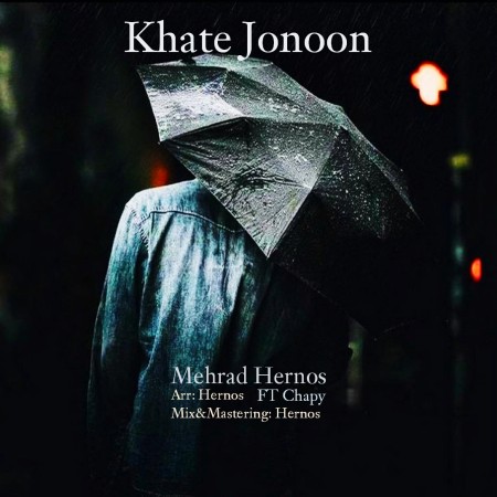 دانلود آهنگ مهراد هرنوس خط جنون Mehrad Hernos Khate Jonoon e86db دانلود آهنگ مهراد هرنوس خط جنون