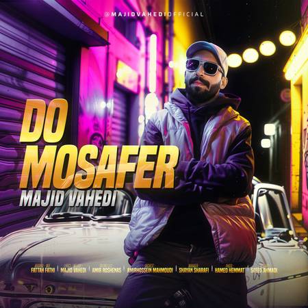 دانلود آهنگ مجید واحدی دو مسافر Majid Vahedi 2 Mosafer دانلود آهنگ مجید واحدی دو مسافر